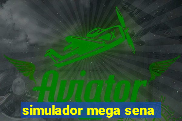 simulador mega sena